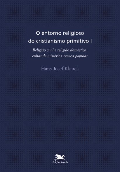 Livro O entorno religioso do cristianismo primitivo - Vol...