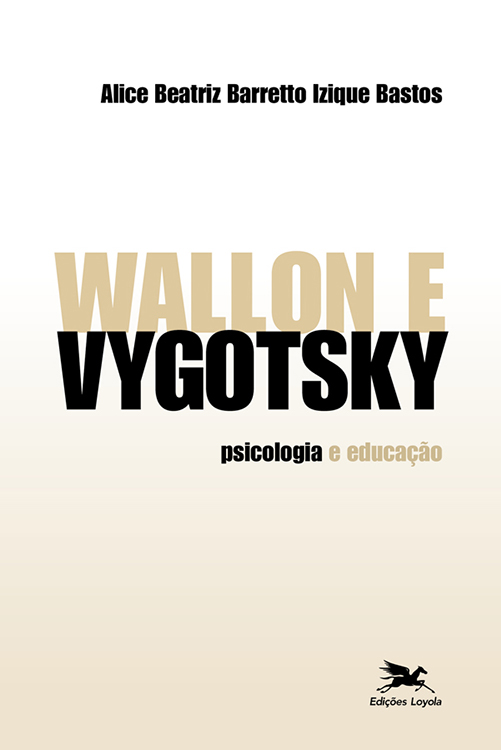 Livro Wallon e Vygotsky: Psicologia e educação