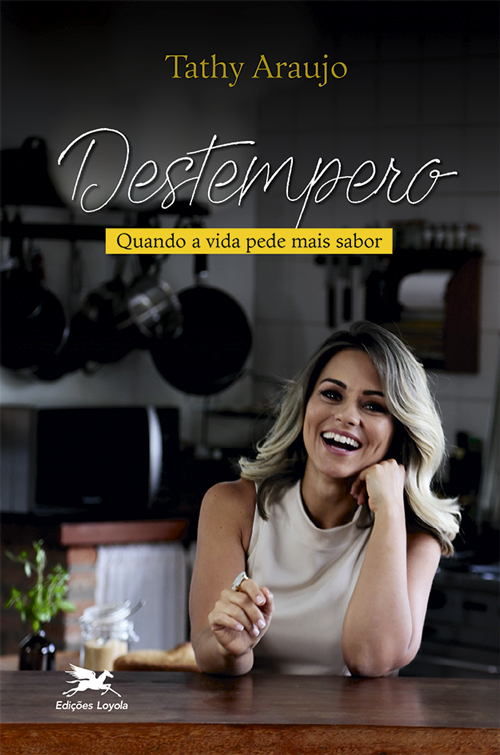 Livro Destempero: Quando a vida pede mais sabor!
