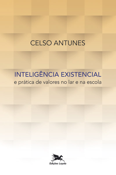 Livro Inteligência existencial e prática de valores no la...