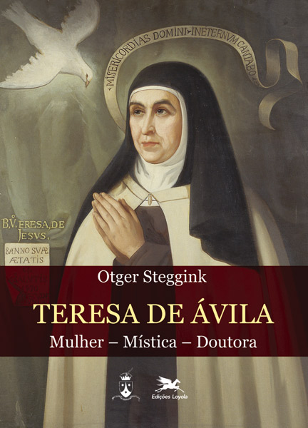 Livro Teresa de Ávila: Mulher - Mística - Doutora