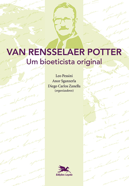 Livro Van Rensselaer Potter: Um Bioeticista original