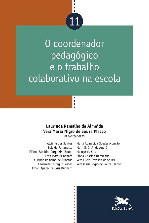 Livro O coordenador pedagógico e o trabalho colaborativo ...