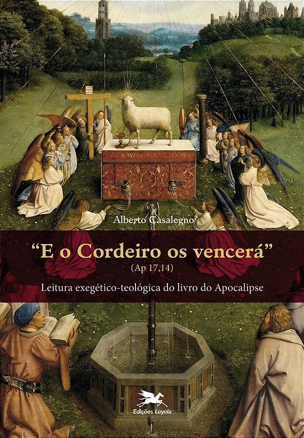 Livro E o Cordeiro os vencerá (Ap 17,14): Leitura exegéti...