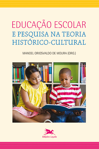 Livro Educação escolar e pesquisa na teoria histórico-cul...