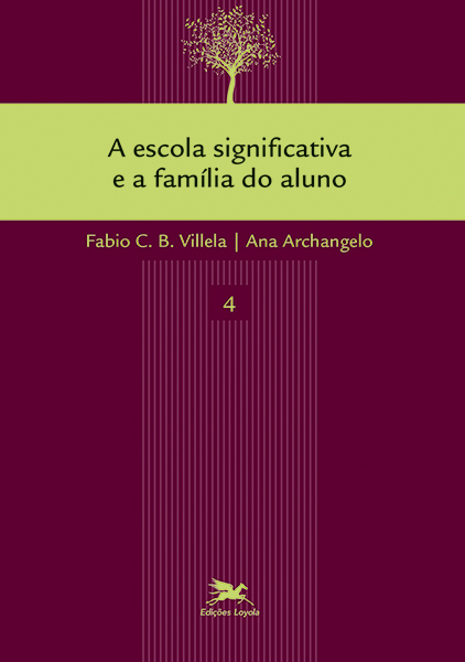 Livro A escola significativa e a família do aluno