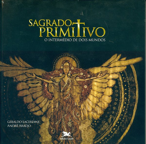 Livro Sagrado Primitivo - O Intermédio De Dois Mundos