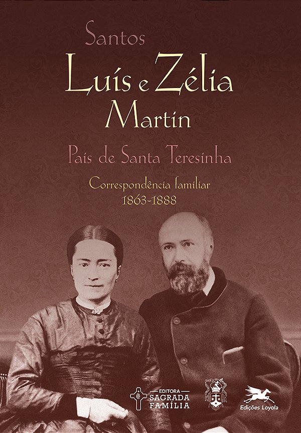 Livro Santos Luís e Zélia Martin: Correspondência familia...