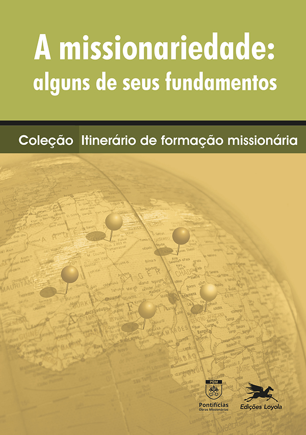 Livro A Missionariedade: Alguns De Seus Fundamentos
