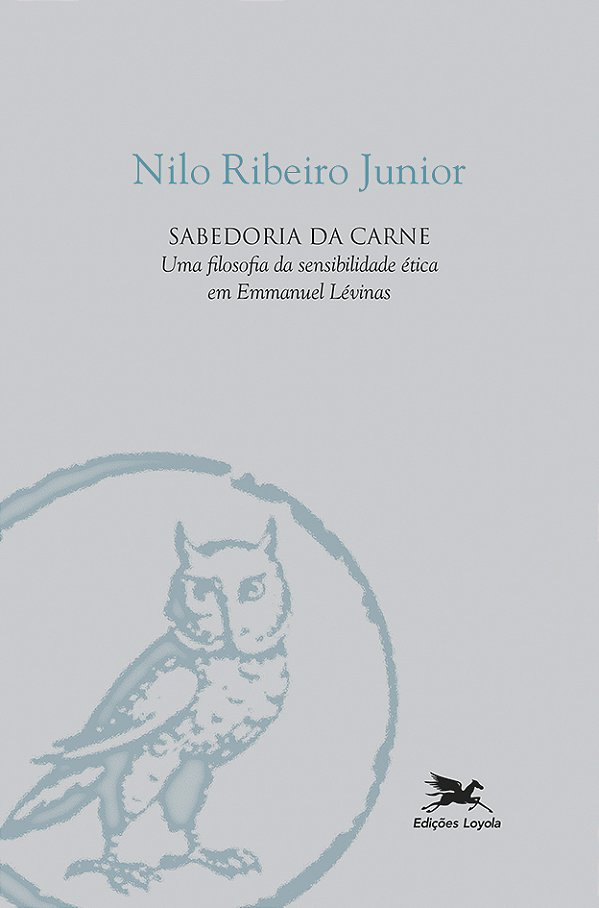 Livro Sabedoria da carne: Uma filosofia da sensibilidade ...