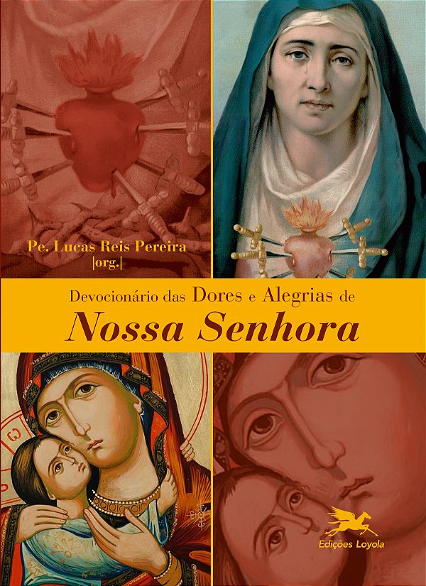 Livro Devocionário das dores e alegrias de Nossa Senhora