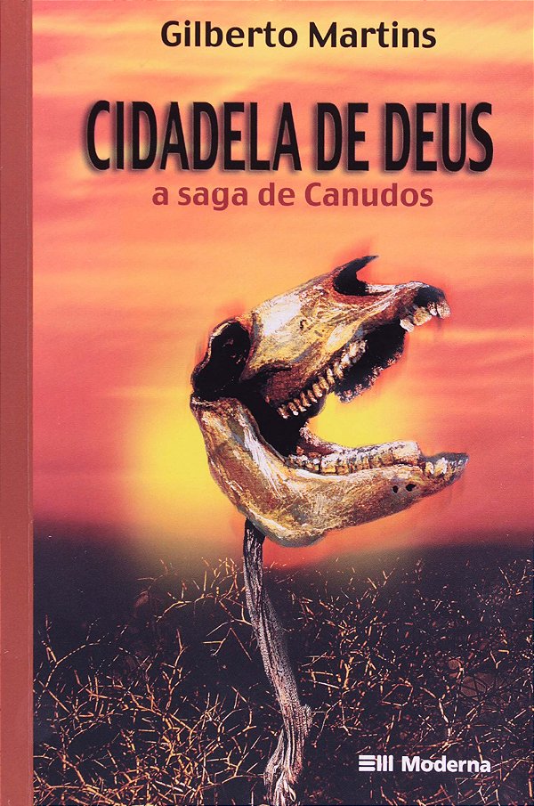 Livro Cidadela De Deus - A Saga De Canudos