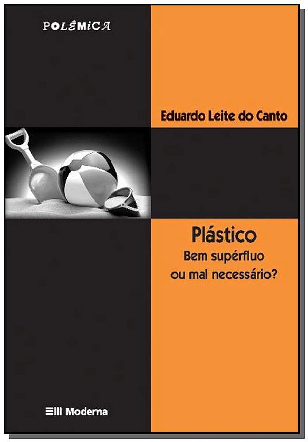 Livro Plastico Bem Superfluo Ou Mal Ed2