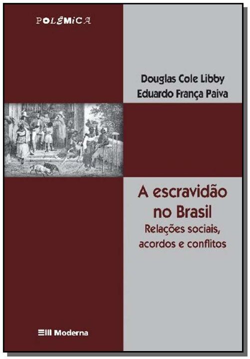 Livro Escravidao No Brasil Ed2