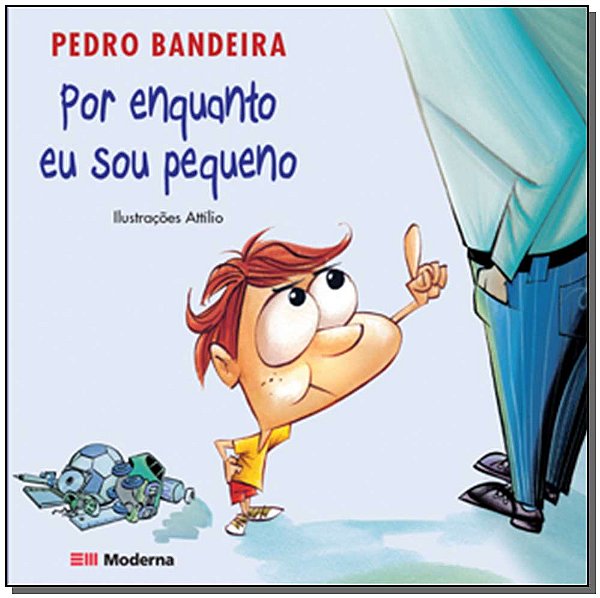 Livro Por Enquanto Eu Sou Pequeno