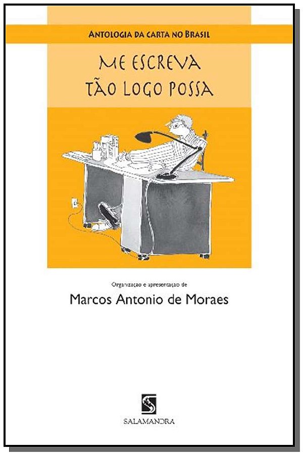 Livro Me Escreva Tao Logo Possa