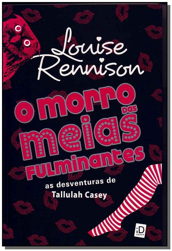 Livro O Morro Das Meias Fulminantes