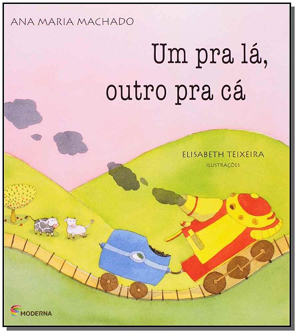 Livro Um Pra La Outro Pra Ca