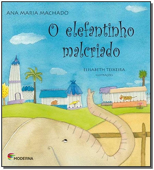 Livro O Elefantinho Malcriado