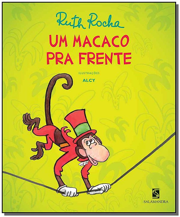Livro Um Macaco Pra Frente