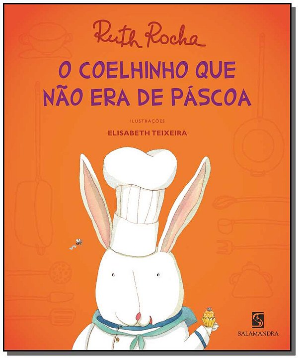 Livro O Coelhinho Que Não Era De Páscoa
