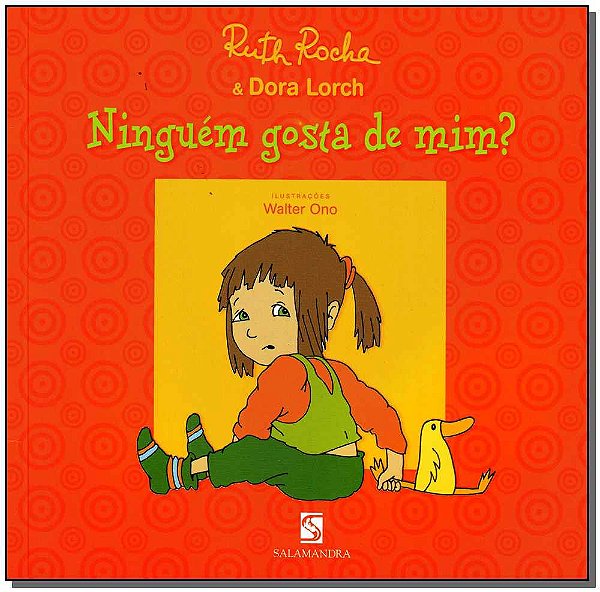 Livro Ninguem Gosta De Mim?