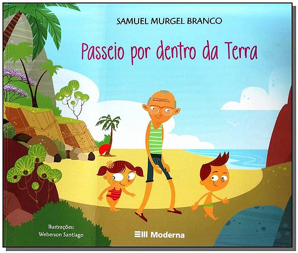 Livro Passeio Por Dentro Da Terra