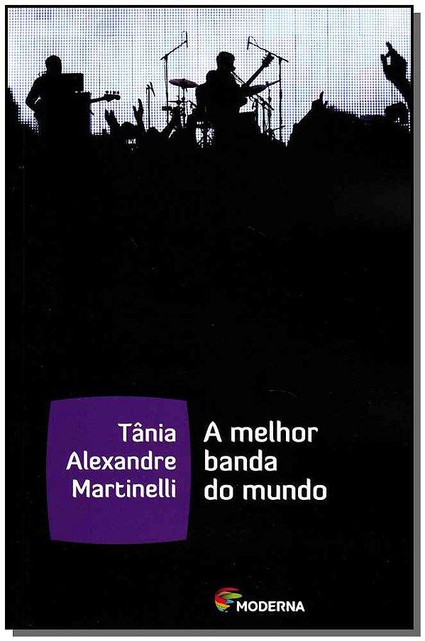 Livro A Melhor Banda Do Mundo