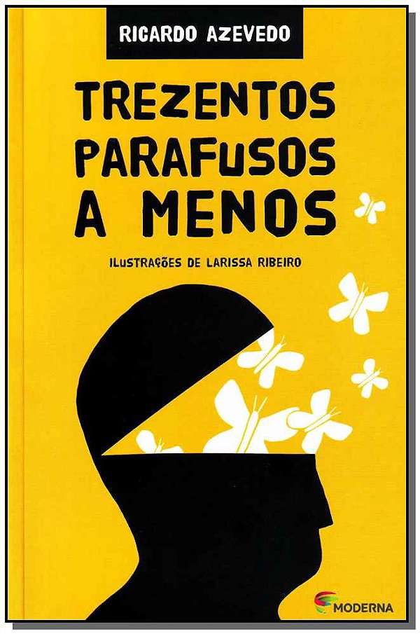 Livro Trezentos Parafusos A Menos - 02Ed.