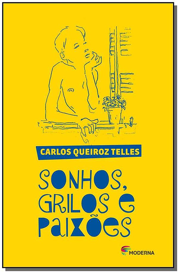 Livro Sonhos Grilos E Paixoes Ed.03
