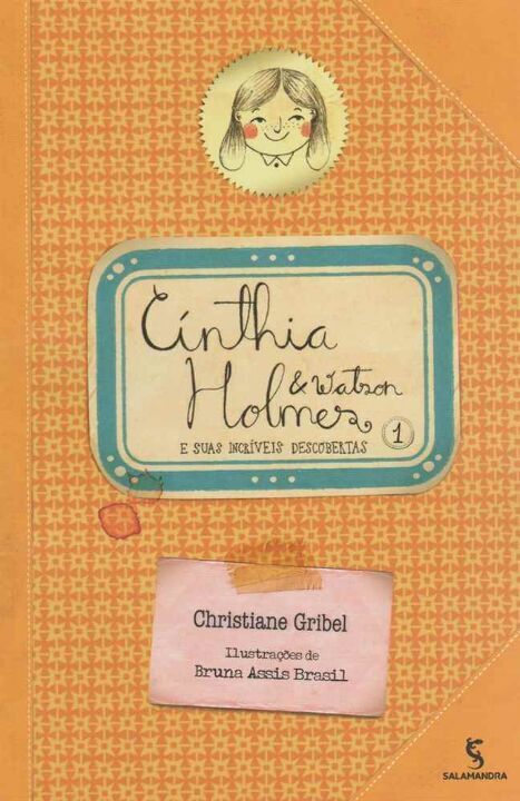 Livro Cinthia Holmes E Suas Incr. Descobertas -Vol 1 3Ed