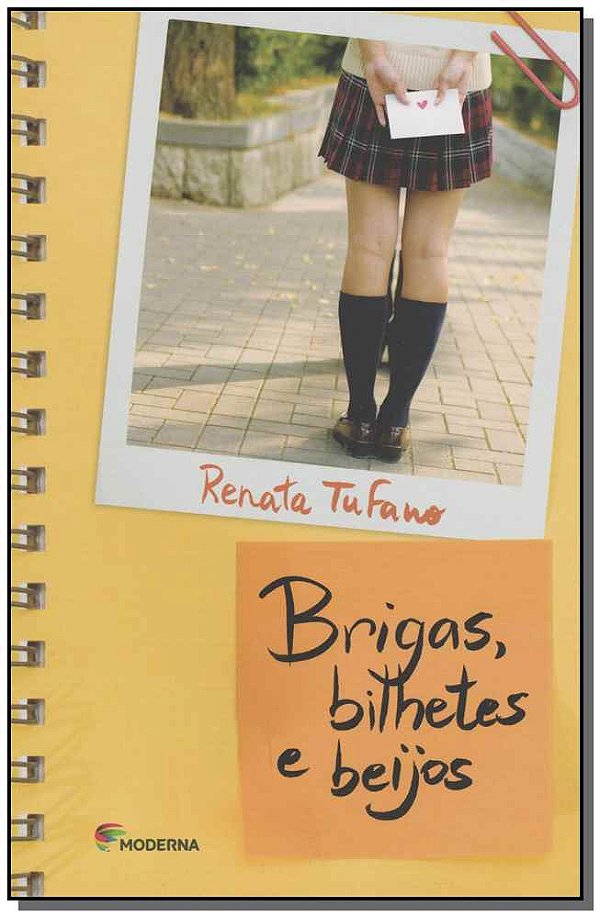Livro Brigas, Bilhetes E Beijos
