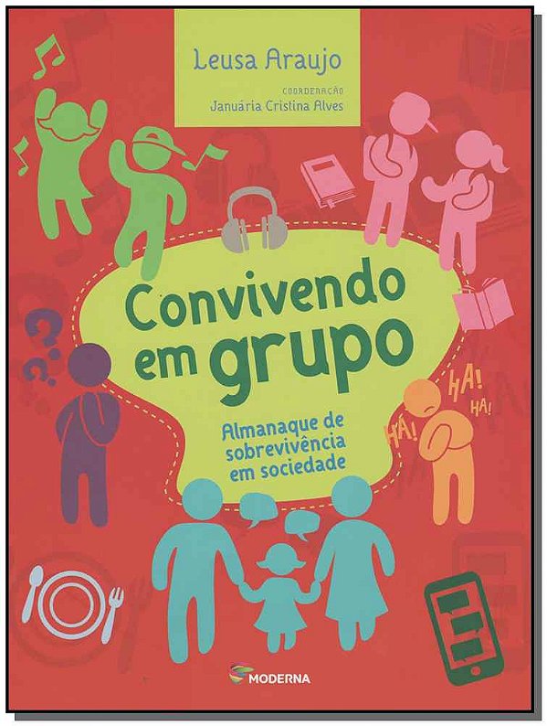 Livro Convivendo Em Grupo - Almanaque De Sob. Sociedade