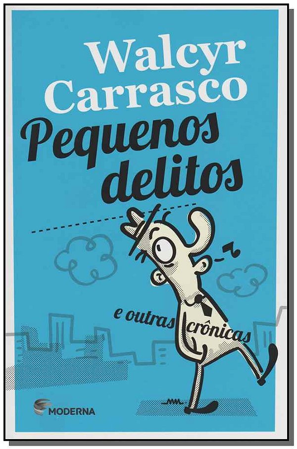 Livro Pequenos Delitos E Outras Cronicas