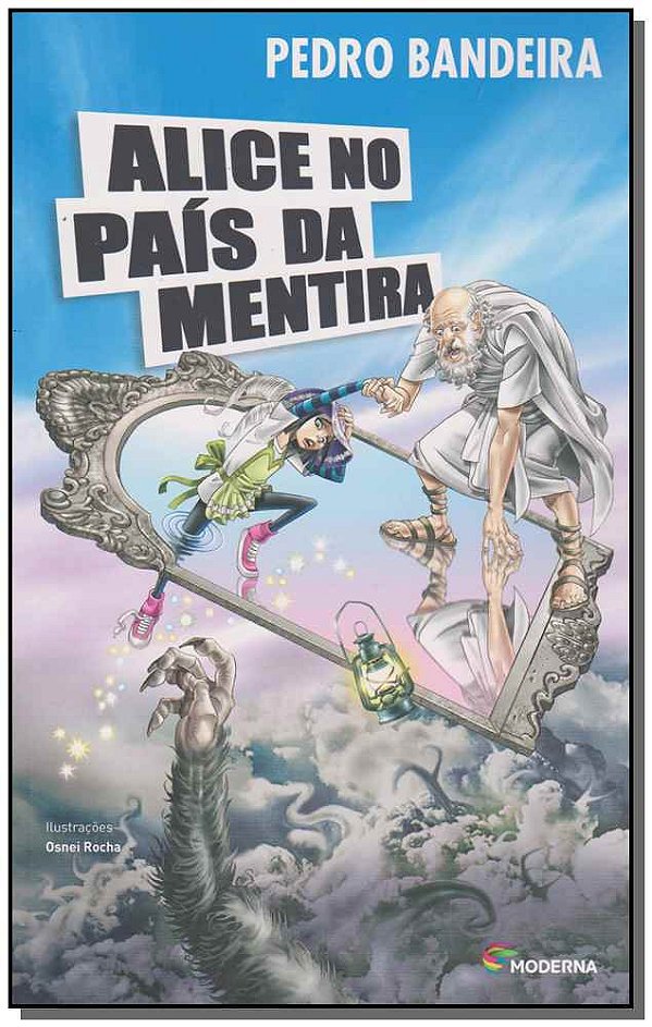 Livro Alice No Pais Da Mentira - (Moderna)