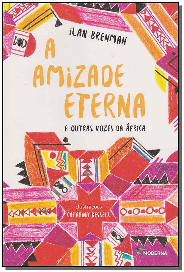 Livro A Amizade Eterna