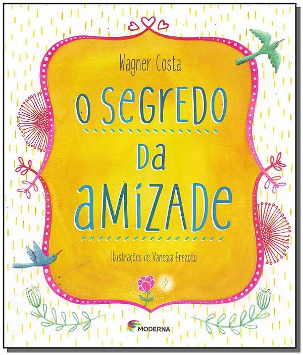 Livro O Segredo Da Amizade