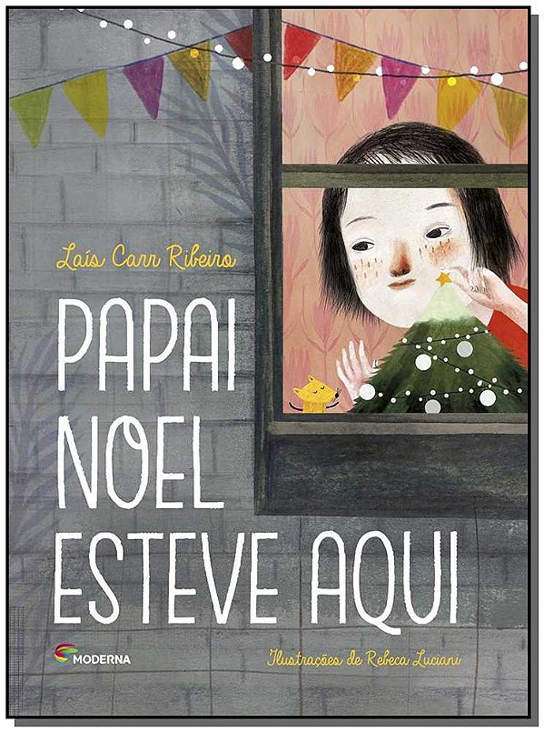 Livro Papai Noel Esteve Aqui - 03Ed