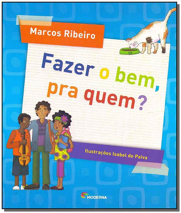 Livro Fazer O Bem, Pra Quem?