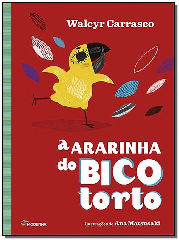 Livro A Ararinha Do Bico Torto
