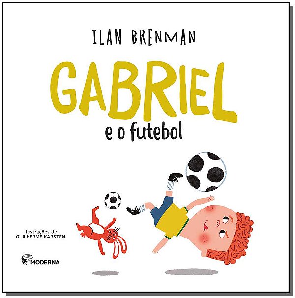 Livro Gabriel E O Futebol
