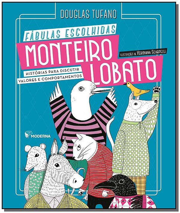 Livro Monteiro Lobato - Fábulas Escolhidas