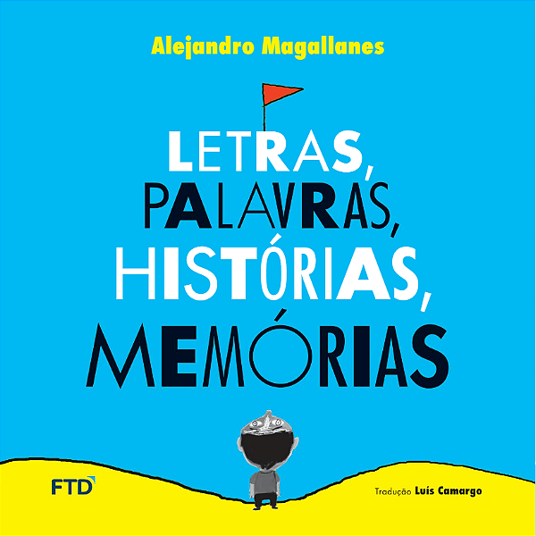 Livro Letras, palavras, histórias, memórias