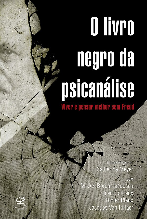 Livro O livro negro da psicanálise: viver e pensar melhor sem f...