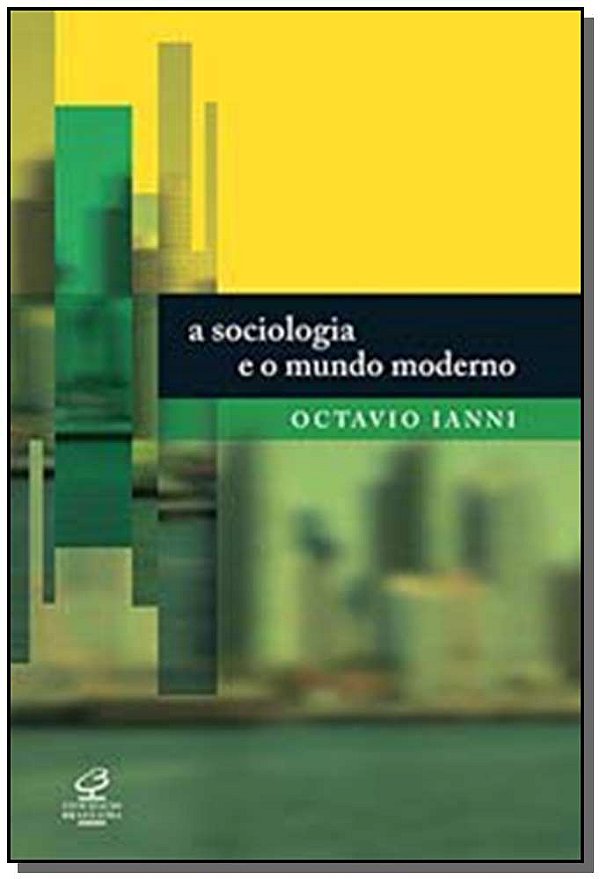 Livro A sociologia e o mundo moderno