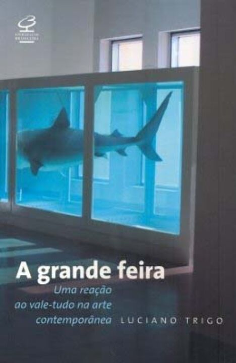 Livro A grande feira: uma reação ao vale-tudo na arte con...