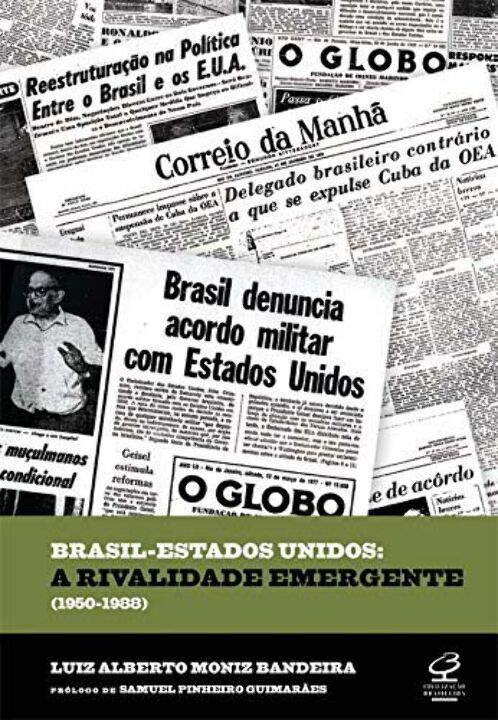 Livro Brasil - Estados Unidos: A rivalidade emergente (19...