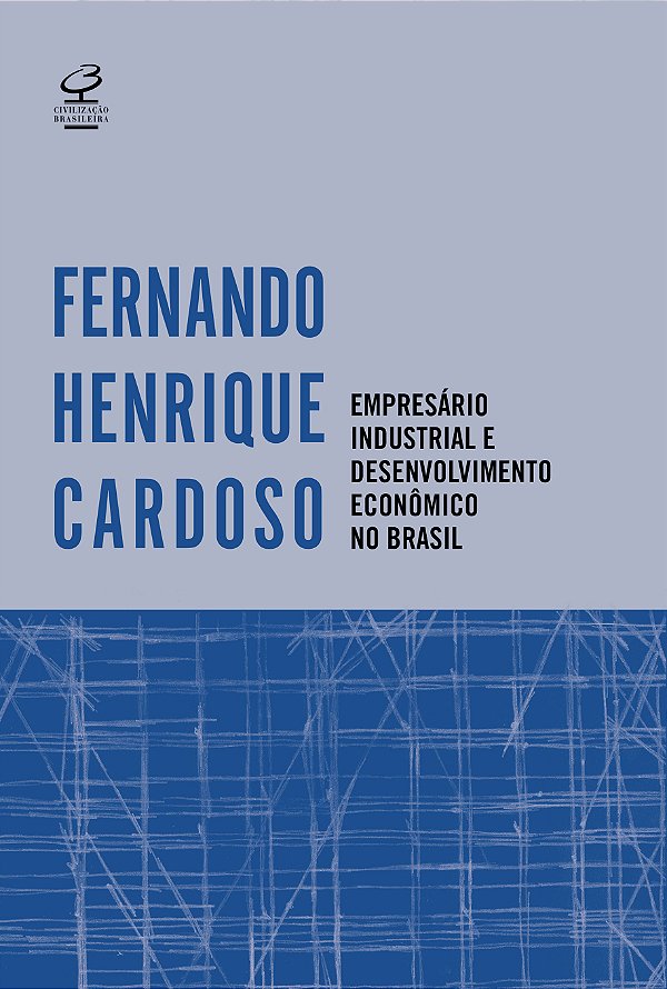 Livro Empresário industrial e desenvolvimento econômico n...