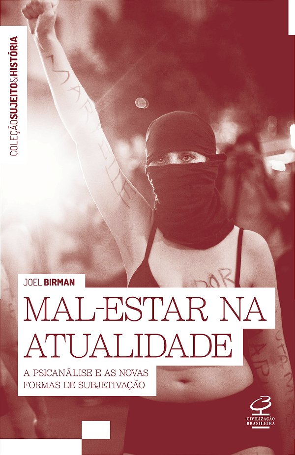 Livro Mal-estar na atualidade: A psicanálise e as novas f...