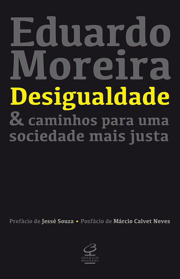 Livro Desigualdade & caminhos para uma sociedade mais jus...